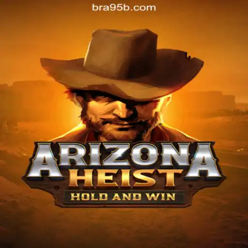 Explore the Thrilling World of ArizonaHeist Online Slot Game on 95b.COM