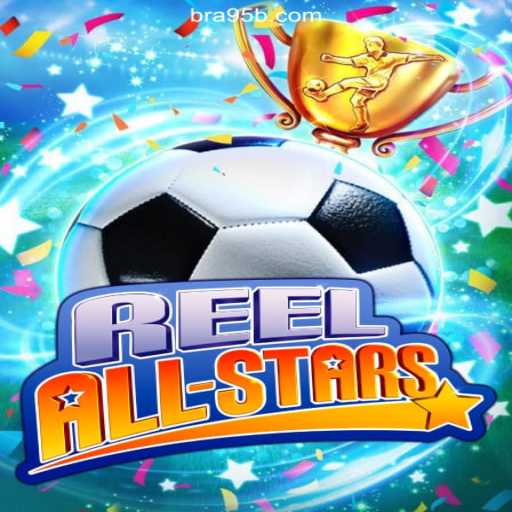 Discover the Excitement of ReelAllStars on 95b.COM: The Premier Online Slots Platform in Brazil